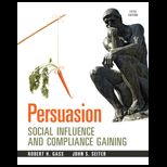 Persuasion Social Influence and Compliance Gaining Text Only
