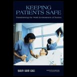 Keeping Patients Safe Transforming Th