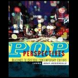 Pop Perspectives  Readings to Critique Contemporary Culture