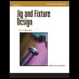 Jig and Fixture Design