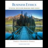 Business Ethics Ethical Decision Making & Cases