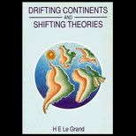 Drifting Continents and Shifting Theories  The Modern Revolution in Geology and Scientific Change
