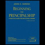 Beginning the Principalship  Practical Guide for New School Leaders