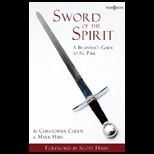 Sword of the Spirit  A Beginners Guide to St. Paul