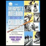 Therapists Notebook for Children and Adolescents  Homework, Handouts, and Activities for Use in Psychotherapy