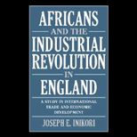Africans and Industrial Revolution England  Study in International Trade and Economic Development