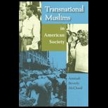 Transnational Muslims in American Society