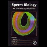 Sperm Biology An Evolutionary Perspective