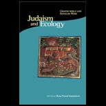Judaism and Ecology  Created World and Revealed Word
