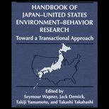 Handbook of Japan United States Environment Behavior Research  Toward a Transactional Approach