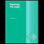 Topology Via Logic