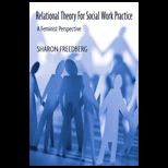 Relational Theory for Social Work Practice A Feminist Perspective