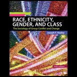 Race, Ethnicity, Gender, and Class Sociology of Group Conflict and Change