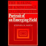 Making of Knowledge in Composition  Portrait of an Emerging Field