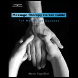 Massage Therapy Career Guide for Hands On Success
