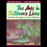 Arts in Childrens Lives  Aesthetic Education in Early Childhood