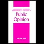 Communication Concepts 4  Public Opinion