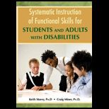 Systematic Instruction of Functional Skills for Students and Adults With Disabilities