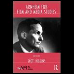 Arnheim for Film and Media Studies