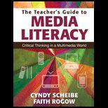 Teachers Guide to Media Literacy
