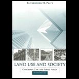 Land Use and Society  Geography, Law, and Public Policy