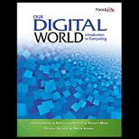 Our Digital World Introduction to Computing   With CD