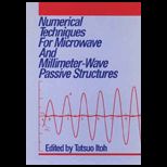 Numerical Techniques for Microwave and Millimeter Wave Passive Structures