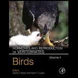 Hormones and Reproduction of Vertebrates   Vol 4 Birds