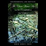Clean Water Act and Constitution