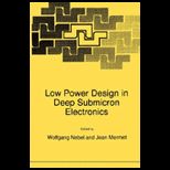 Low Power Design in Deep Submicron