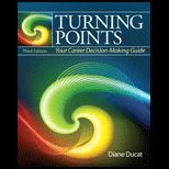 Turning Points Making Career Decisions