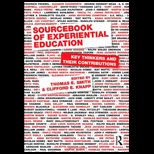 Sourcebook of Experiential Education Key Thinkers and Their Contributions