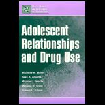 Adolescent Relationships and Drug Use