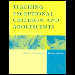 Teaching Exceptional Children and Adolescents