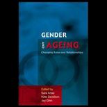 Gender and Ageing Changing Roles And Relationships