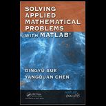 Solving Applied Mathematical Problems with MATLAB    With CD