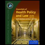 Essentials of Health Policy and Law   With Access