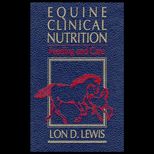 Equine Clinical Nutrition  Feeding and Care