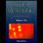 Medical Microbiology  A Laboratory Study