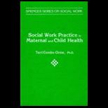 Social Work Practice in Maternal and Child Health