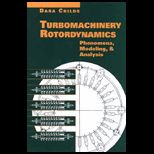 Turbomachinery Rotordynamics  Phenomena, Modeling, and Analysis