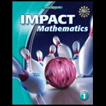 Impact Mathematics Algebra and More, Course 1