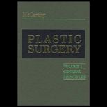Plastic Surgery  General Principles, Volume I