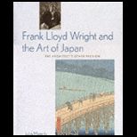 Frank Lloyd Wright and Art of Japan