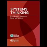 Systems Thinking for Health Systems Strengthening
