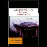 Accountability Without Democracy  Solidary Groups and Public Goods Provision in Rural China
