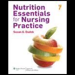Nutrition Essentials  for Nursing Practice, With AC.