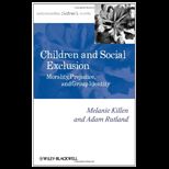 Children and Social Exclusion Morality, Prejudice, and Group Identity