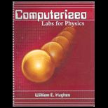 Computerized Labs for Physics