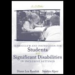 Curriculum and Instruction for Students with Significant Disabilities in Inclusive Settings